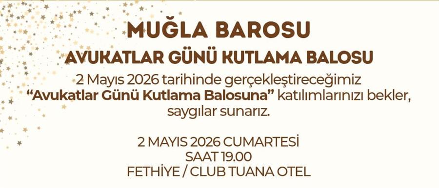 AVUKATLAR GÜNÜ KUTLAMA BALOSU